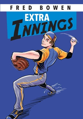 Extra Innings by Bowen, Fred