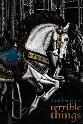 Terrible Things by Surface, David