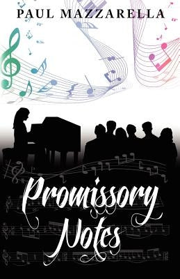 Promissory Notes by Mazzarella, Paul