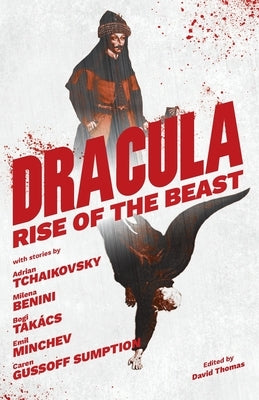 Dracula: Rise of the Beast by Moore, David Thomas