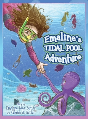 Emaline's Tidal Pool Adventure by Butler, Emaline Mae