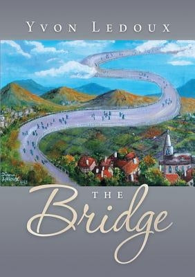 The Bridge by LeDoux, Yvon