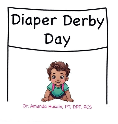 Diaper Derby Day by Husain, Amanda
