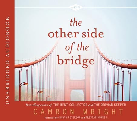 The Other Side of the Bridge by Wright, Camron
