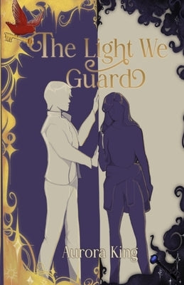 The Light We Guard by King, Aurora
