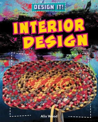 Interior Design by Wood, Alix