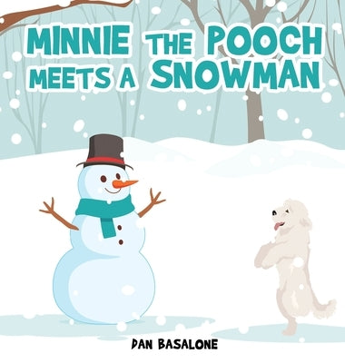 Minnie the Pooch Meets a Snowman by Basalone, Dan