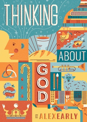 Thinking about God by Early, Alex