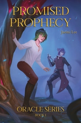 Promised Prophecy by Lee, Jaemi
