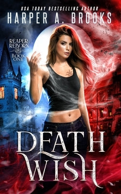 Death Wish by Brooks, Harper a.