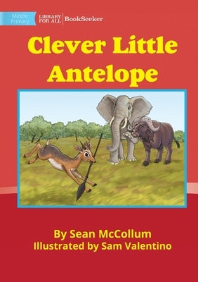 Clever Little Antelope by McCollum, Sean
