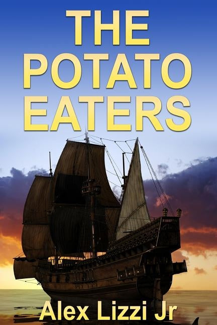 The Potato Eaters by Lizzi Jr, Alex