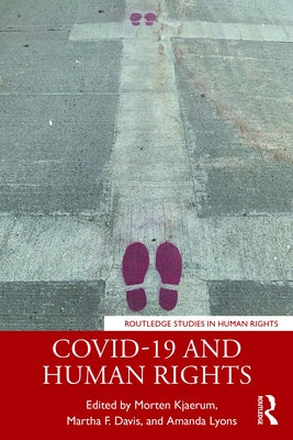 Covid-19 and Human Rights by Kjaerum, Morten