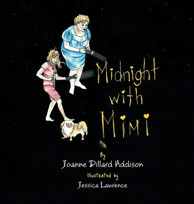 Midnight with Mimi by Addison, Joanne Dillard