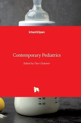 Contemporary Pediatrics by Özdemir, Öner