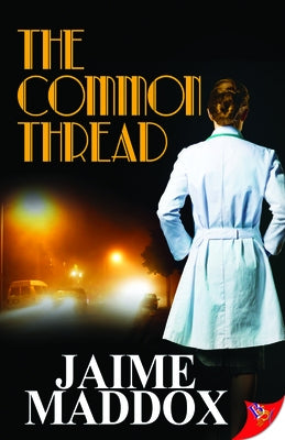 The Common Thread by Maddox, Jaime