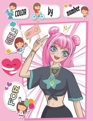 Color By Number For Girls: Easy Activity Fun Coloring Page For Kids Ages 4-12 Includes With Mermaids, Princesses, Animals, Sea Life And Many More by Man Mf, One