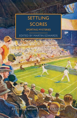 Settling Scores: Sporting Mysteries by Edwards, Martin