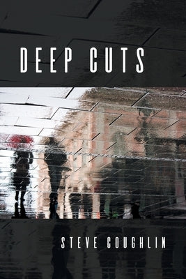 Deep Cuts by Coughlin, Steve