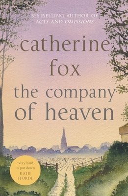 The Company of Heaven: Lindchester Chronicles 5 by Fox, Catherine