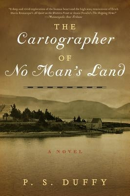The Cartographer of No Man's Land by Duffy, P. S.