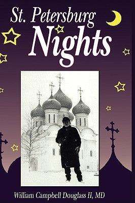 St. Petersburg Nights by Douglass, William Campbell
