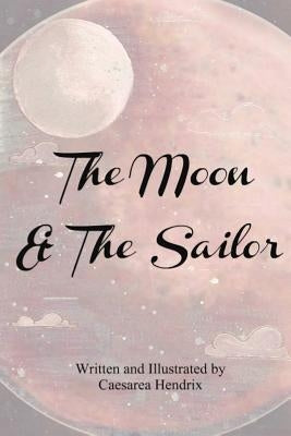 The Moon & The Sailor by Hendrix, Caesarea