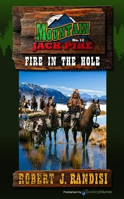 Fire in the Hole by Randisi, Robert J.