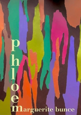 Phloem by Bunce, Marguerite
