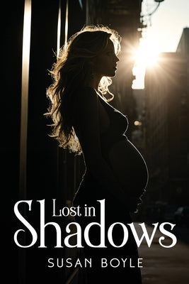 Lost in Shadows by Boyle, Susan