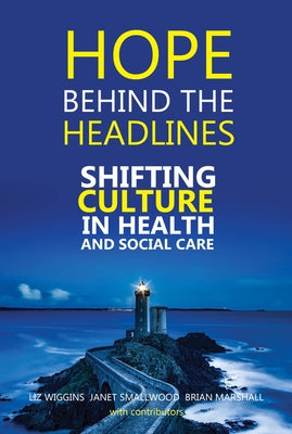 Hope Behind the Headlines by Marshall, Brian