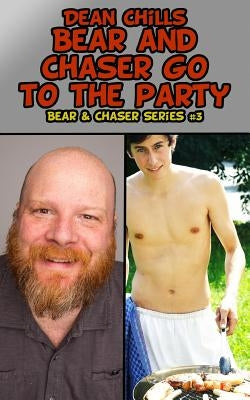 Bear and Chaser Go to the Party by Chills, Dean