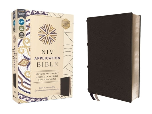 NIV Application Bible, Genuine Leather, Calfskin, Black, Red Letter, Comfort Print: Bringing the Ancient Message of the Bible Into Your World by Zondervan