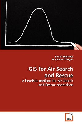 GIS for Air Search and Rescue by Söylemez, Emrah