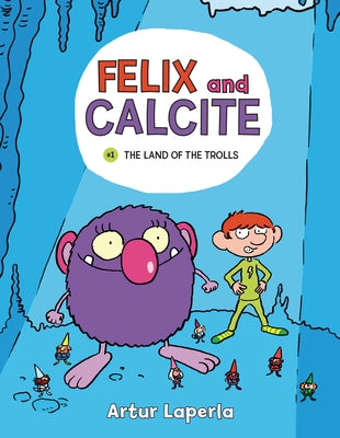 The Land of the Trolls: Book 1 by Laperla, Artur
