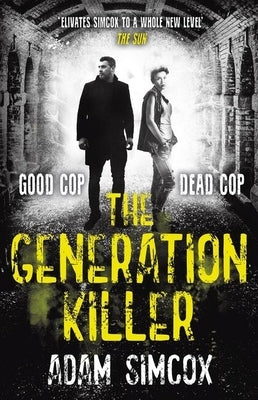 The Generation Killer by Simcox, Adam
