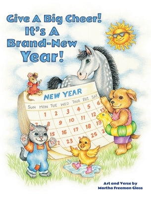 Give a Big Cheer! It's a Brand-New Year! by Freeman Glass, Martha