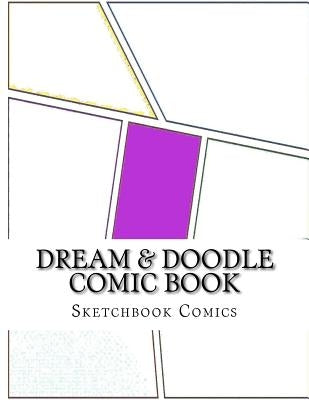 Dream & Doodle Comic Book by Comics, Sketchbook