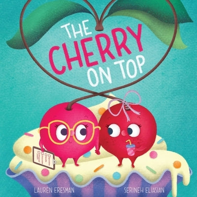 The Cherry on Top by Eliasian, Serineh