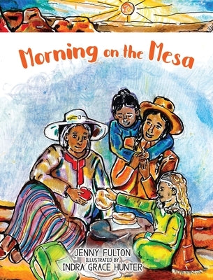Morning on the Mesa by Fulton, Jenny