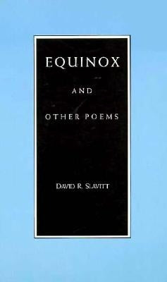 Equinox and Other Poems by Slavitt, David R.