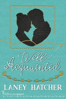 Well Acquainted by Romance, Smartypants