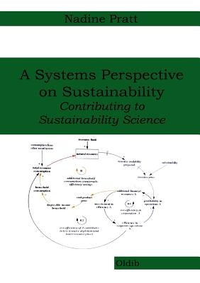A Systems Perspective on Sustainability: Contributing to Sustainability Science by Pratt, Nadine