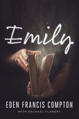 Emily by Compton, Eden Francis