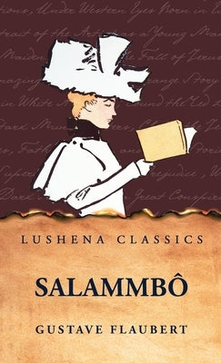 Salammbô by Gustave Flaubert