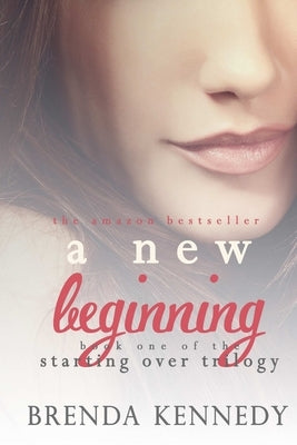 A New Beginning by Kennedy, Brenda