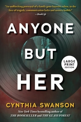 Anyone But Her (Large Print Edition) by Swanson, Cynthia
