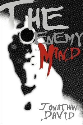 The Enemy Mind by David, Jonathan