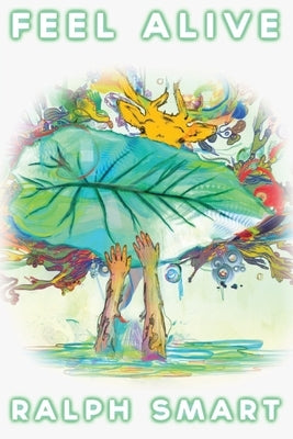 Feel Alive by Smart, Ralph Rs