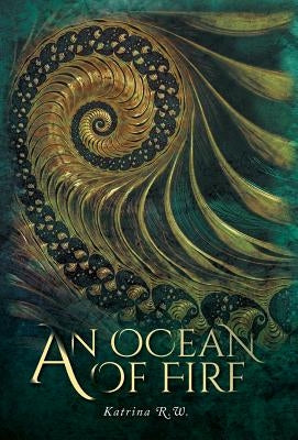 An Ocean Of Fire by R. W., Katrina